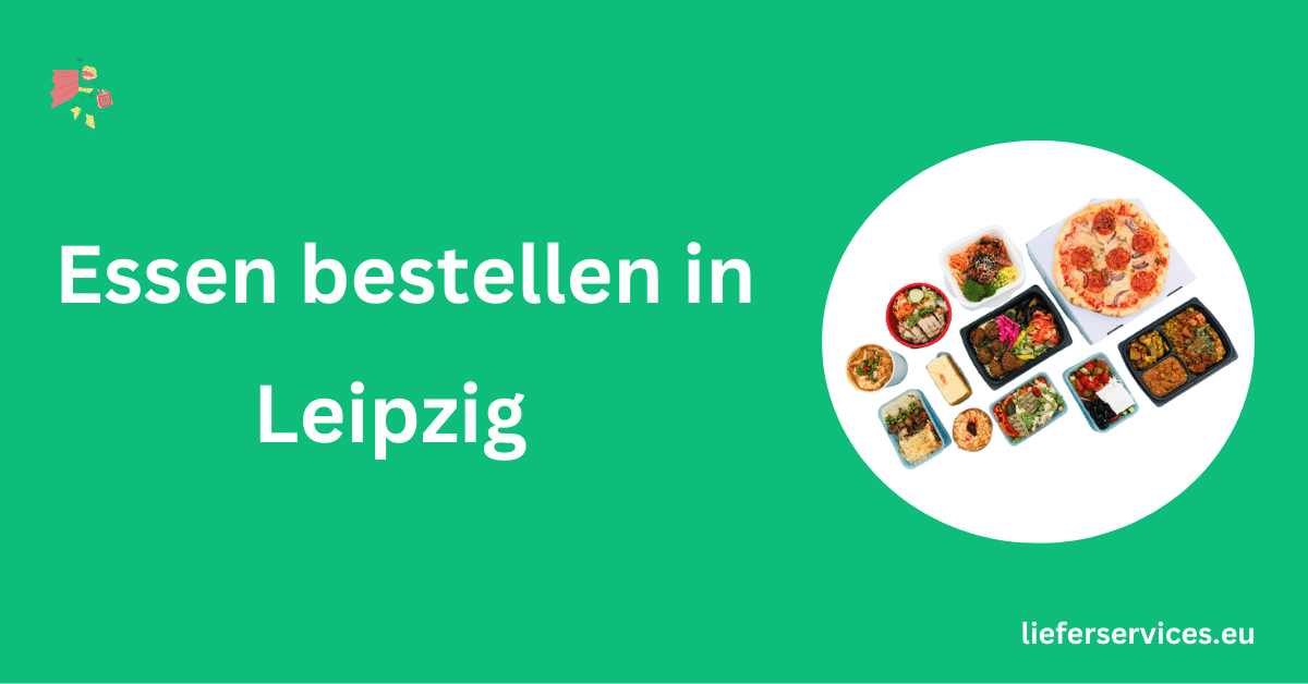Essen bestellen in Leipzig