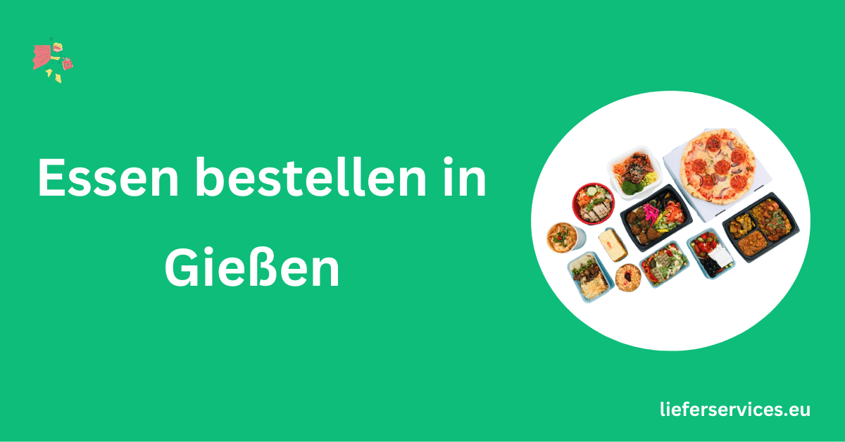 Essen bestellen in Gießen