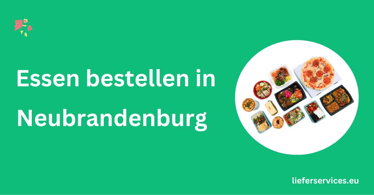 Essen bestellen in Neubrandenburg