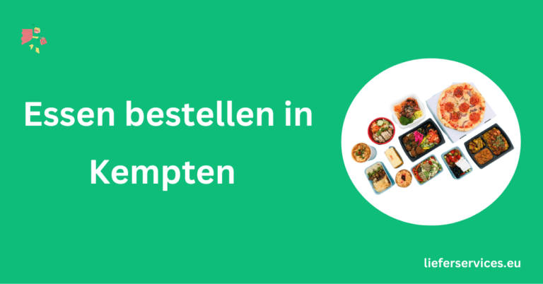 Essen bestellen in Kempten (Lieferdienste + beste Restaurants)
